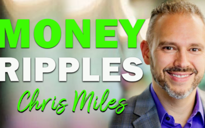 Money Ripples | Guest: Chris Miles
